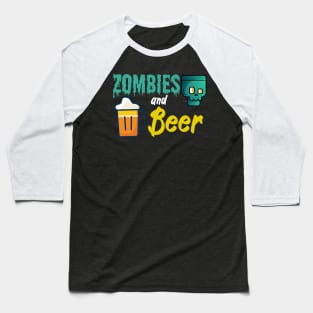 Zombies and beer Baseball T-Shirt